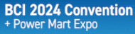 2024 BCI Convention + Power Mart Expo